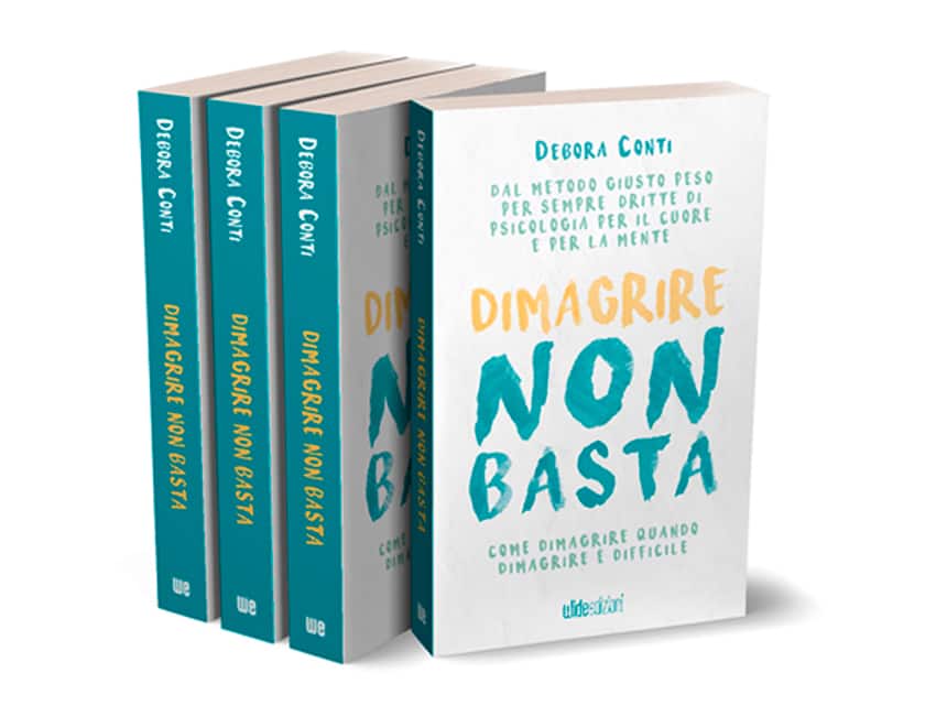 Guida pratica per perdere peso in modo efficace - Dimagrire NON BASTA (Estratto Omaggio)